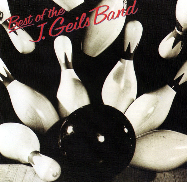 Best Of The J. Geils Band